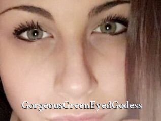 GorgeousGreenEyedGodess