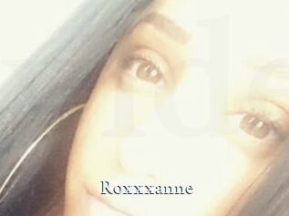 Roxxxanne